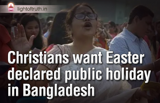 christians-want-easter-declared-public-holiday-in-bangladesh-light-of