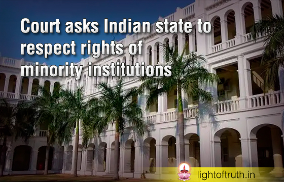 Court asks Indian state to respect rights of minority institutions ...