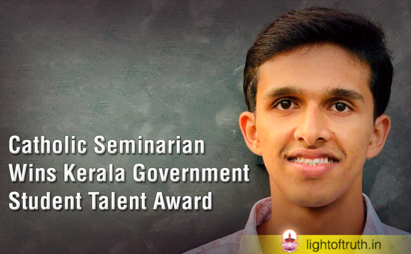 Catholic Seminarian Wins Kerala Government Student Talent Award