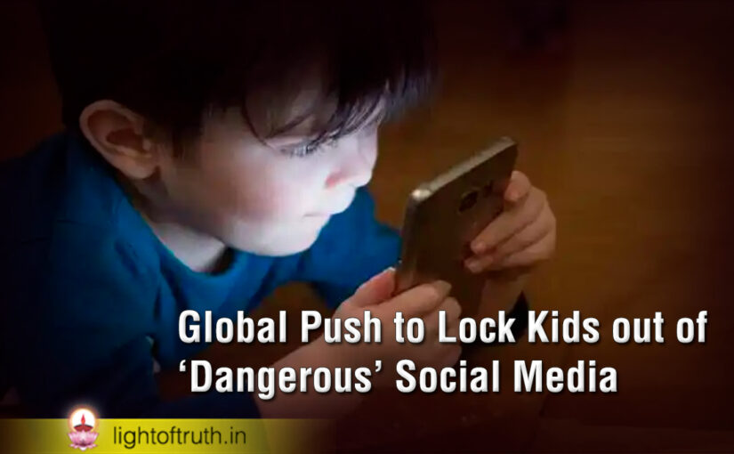 Global Push to Lock Kids out of‘Dangerous’ Social Media