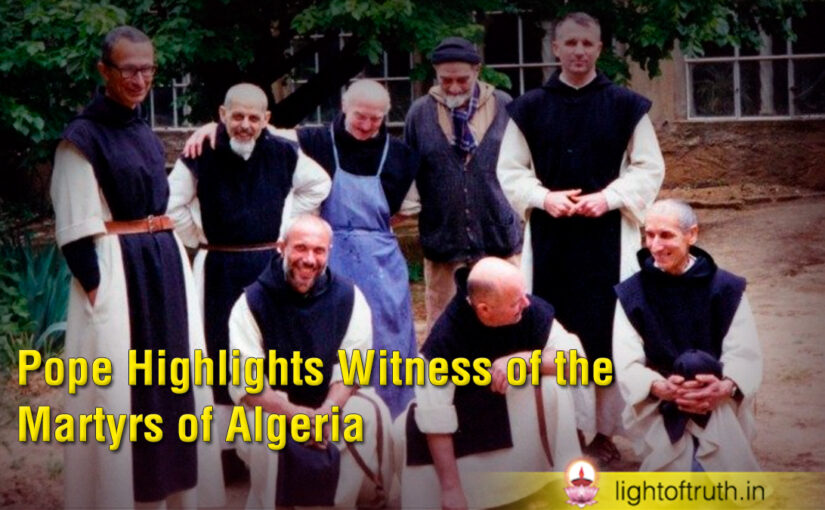 Pope Highlights Witness of the Martyrs of Algeria