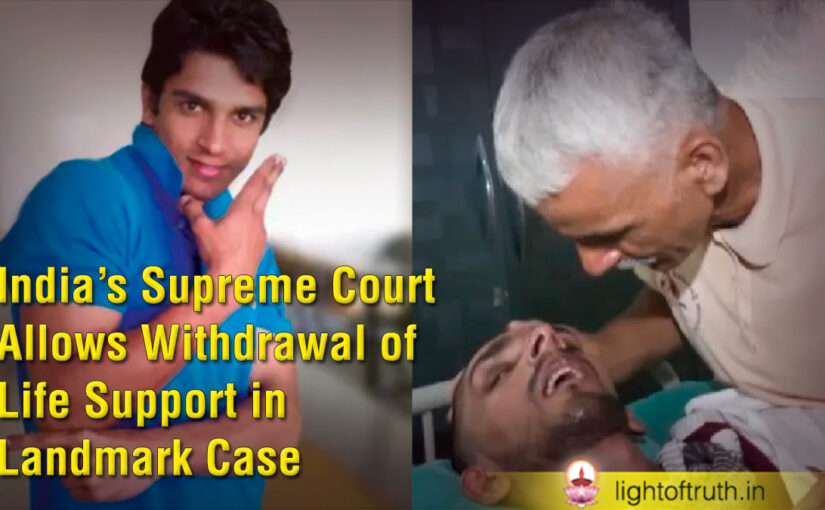 India’s Supreme Court Allows Withdrawal of Life Support in Landmark Case