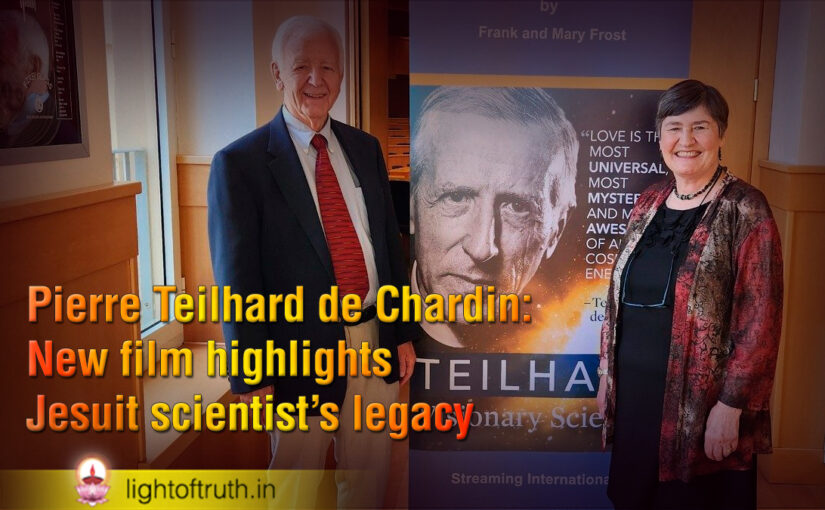 Pierre Teilhard de Chardin: New film highlights Jesuit scientist’s legacy