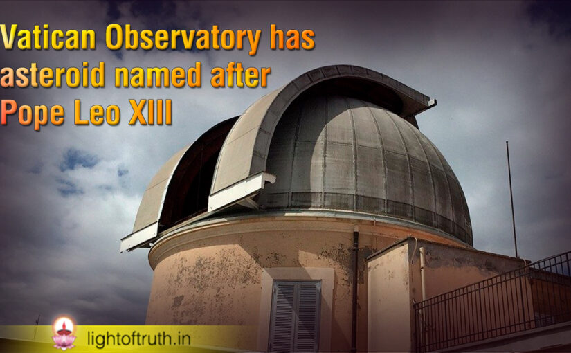 Vatican Observatory has asteroid named after Pope Leo XIII